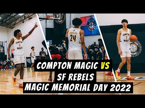 Heated Game! Magic Compton Elite vs SF Rebels @ Magic Memorial Day Tournament
