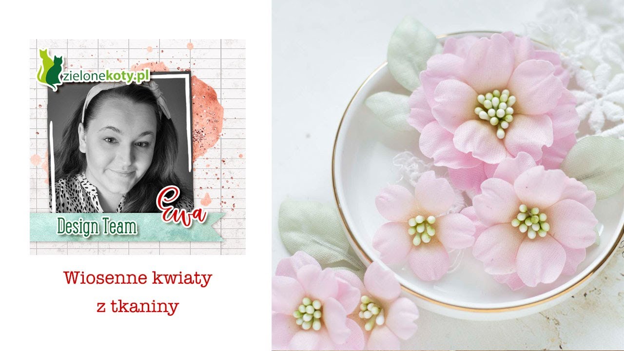 Wiosenne kwiaty z tkaniny + video | Ewa