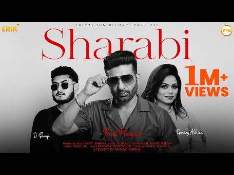 Sharabi - Official Song | Preet Harpal | Gurlez Akhtar | D Sharp | New Punjabi Party Song 2024