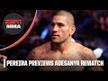 Alex Pereira on preparing for Israel Adesanya rematch, his stare down of Jamahal Hill | ESPN MMA