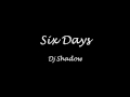 dj shadow - six days original 