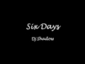 dj shadow - six days original 