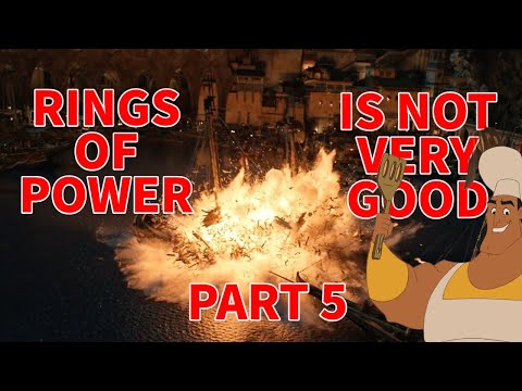 Rings of Power is Not Very Good: Breakdown and Analysis - Part 5: Partings