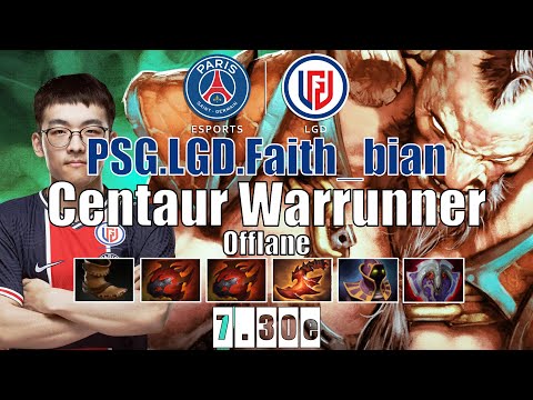 Centaur Warrunner Offlane | PSG.LGD.Faith_bian | BUILD 2 HEART EZ MMR | 7.30e Gameplay Highlights