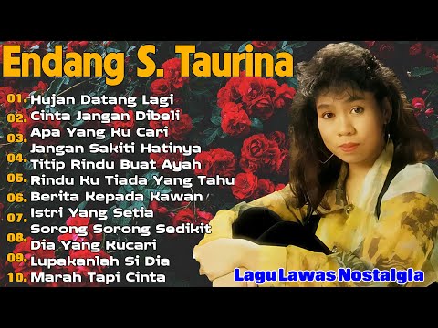 Endang S. Taurina Full Album Terbaik - Tembang Kenangan  Lagu Lawas Nostalgia 80an 90an Terpopuler📀