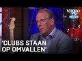 'Meer dan vijftig procent van de clubs staan op omvallen' | VERONICA INSIDE
