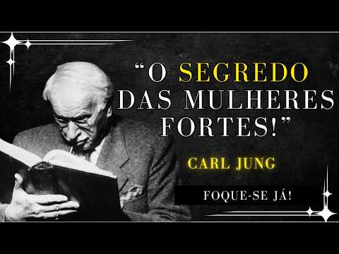 9 Chaves Para Ser uma Mulher Inesquecível e Forte – Carl Jung