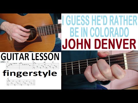 I Guess He'd Rather Be In Colorado - John Denver