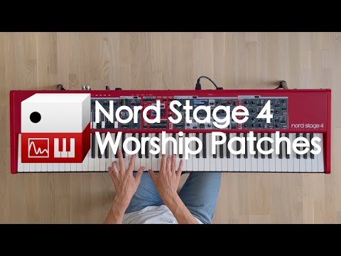 Introducing Nord Stage 4 Worship Patches Collection