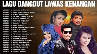 Download lagu Seleksi Lagu Dangdut Lawas Kenangan 80an 90an 🚀 Mirnawati, Imam S Arifin, Meggy Z, Evie Tamala... mp3