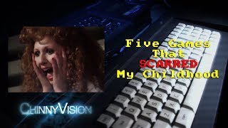 ChinnyVision - Ep 243 -  5 Games That Scarred My Childhood