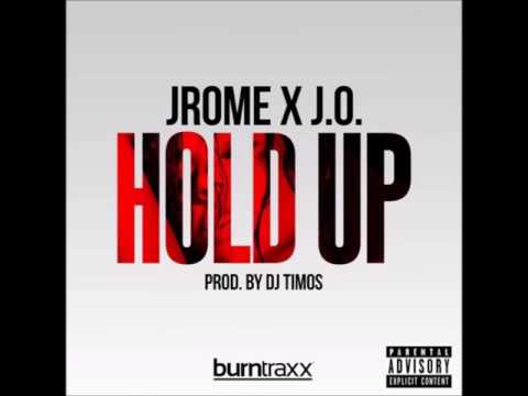 Jrome X J.O. - Hold Up (Prod. By DJ Timos) ★ New RnB Banger ★