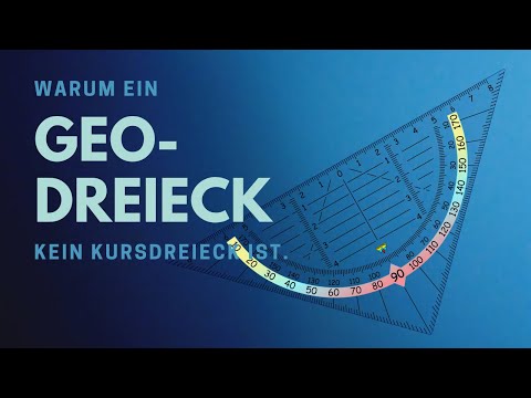 Warum ein Geodreieck kein Kursdreieck ist....