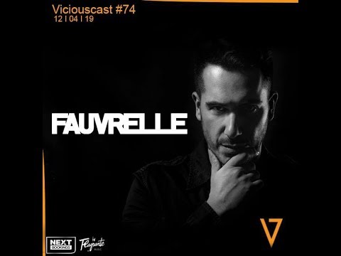 Viciouscast  #74 FAUVRELLE