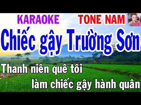 Karaoke Chiếc gậy Trường Sơn Tone Nam Nhạc Sống gia huy karaoke