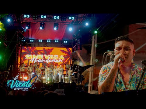 Si me vas abandonar - Grupo Viento. En vivo