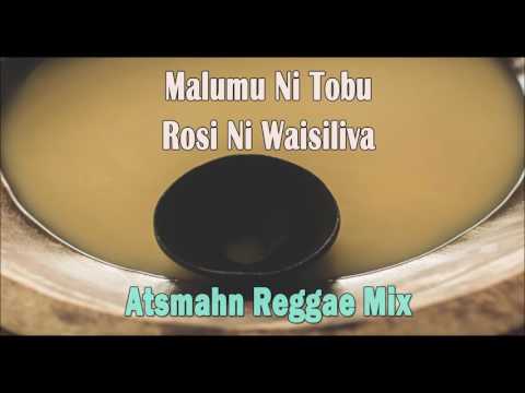 Rosi Ni Waisiliva X Muloraki Au ( Atsmahn Reggae Edit)