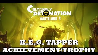 Wasteland 3 - Cult of the Holy Detonation DLC - K.E.G. Tapper Achievement/Trophy (Puzzle)