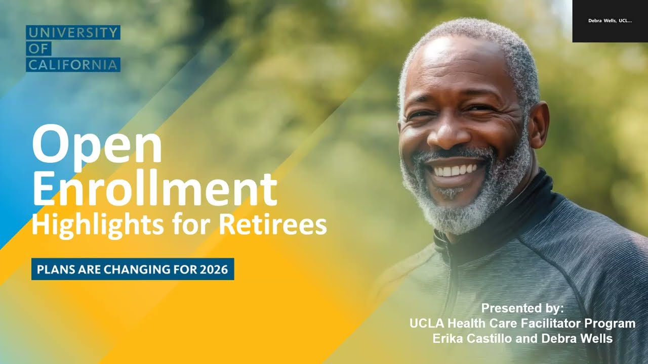 2026 UCLA Retiree Open Enrollment Highlights