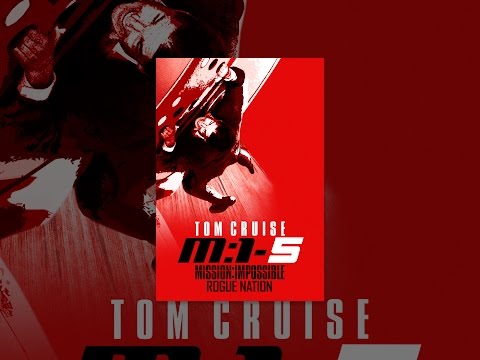 Mission: Impossible - Rogue Nation