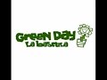 Green Day - The One I Want - La Báscula (Audio only)