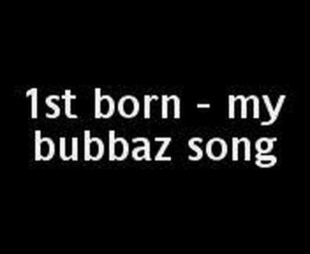 1st born ft tamzin & MNT -My bubbaz song