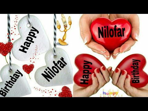 Nilofar happy birthday song /Nilofar happy birthday /Nilofar birthday whatsapp status