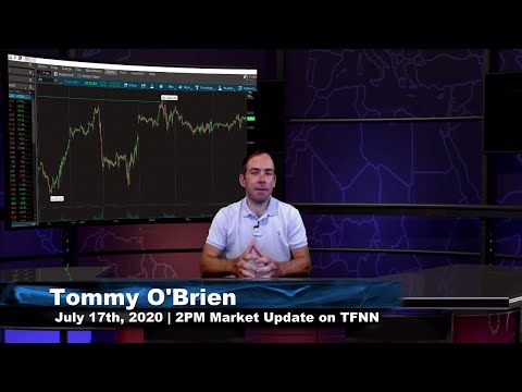 July 17th, 2PM ET Market Update on TFNN - 2020