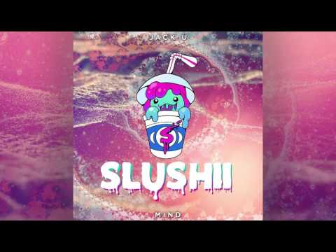 Jack Ü - Mind ft Kai (Slushii Remix)