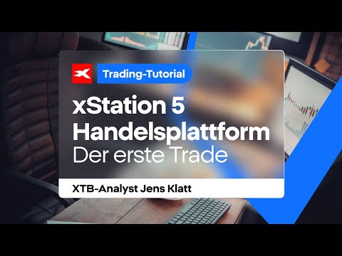 Die Handelsplattform xStation 5 von XTB 🔴 Einführung 🔴 Charts gut nutzen 🔴 Der erste Trade