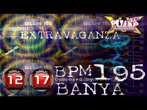 [PUMP IT UP XX] Extravaganza S12 & S17 (pre S11 & S16)