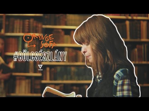 The Orange Sofa - Bölcsészlány (Official Music Video)