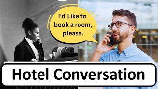 Booking a Hotel Conversation 🏨 English Conversation