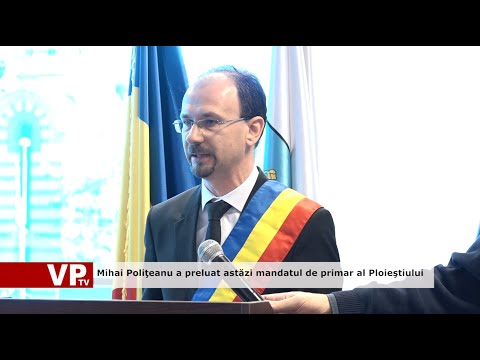 Mihai Poliţeanu a preluat astăzi mandatul de primar al Ploieştiului