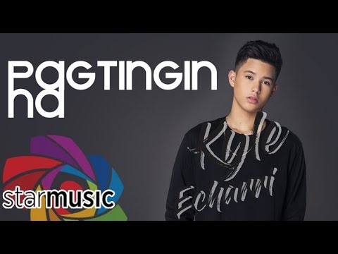 Kyle Echarri - Pagtingin Na (Audio)