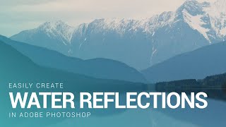 Easily Create Water Reflections in Photoshop