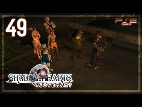 Shadow Hearts ： Covenant 【PS2】 No Commentary Playthrough │ #49