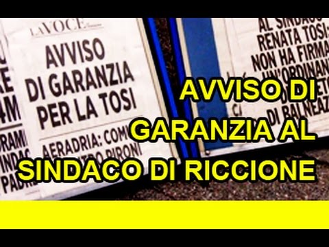Raffaella Sensoli - Avviso di garanzia al Sindaco di Riccione
