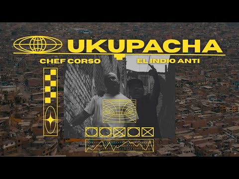 CHEF CORSO FT EL INDIO ANTI - UKHUPACHA