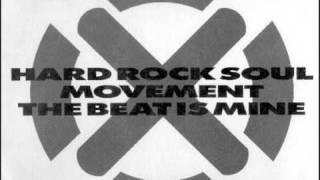 HARDROCK SOUL MOVEMENT   THE BEAT IS MINE