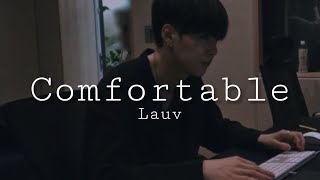 Lauv - Comfortable (Lyrics) | ARV