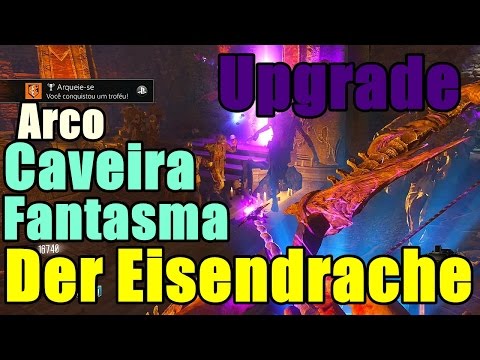 Der Eisendrache Upgrade Arco Caveira Fantasma - VOID BOW, SKULLCRUSHER UPGRADED Tutorial Pt Br