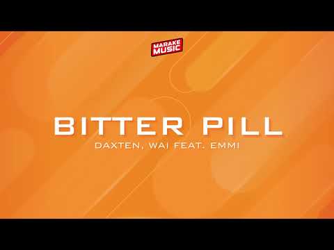 Lyric Video Bitter Pill - Daxten, Wai feat. Emmi