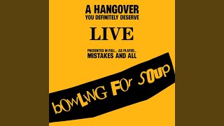 Down For The Count (Live and Hungover)