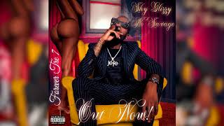 Shy Glizzy - Forever Tre 7 (feat. No Savage) [Official Audio]