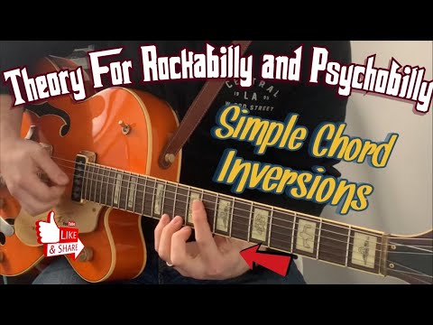 Theory For Rockabilly and Psychobilly - Simple Chord Inversions
