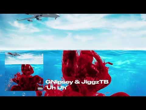 GNipsey & JiggzTB - UH UH (Audio)