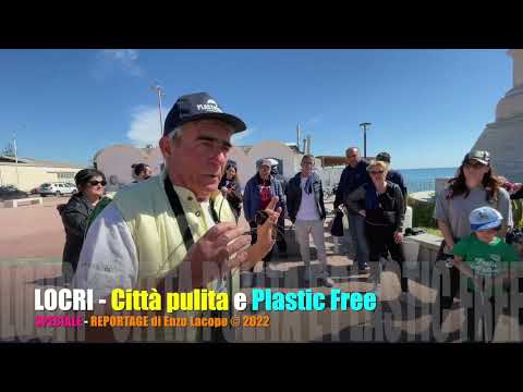 LOCRI Città pulita e Plastic Free 9 Aprile 2022 (by EL)