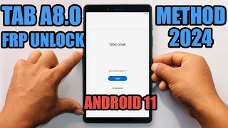 Samsung Tab A8.0 FRP Bypass Method 2024 New | Samsung Galaxy Tab A8.0 Remove Google Acoount Lock