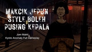 Benda² saya experienced bila di Kyoto - Kyoto Anomaly